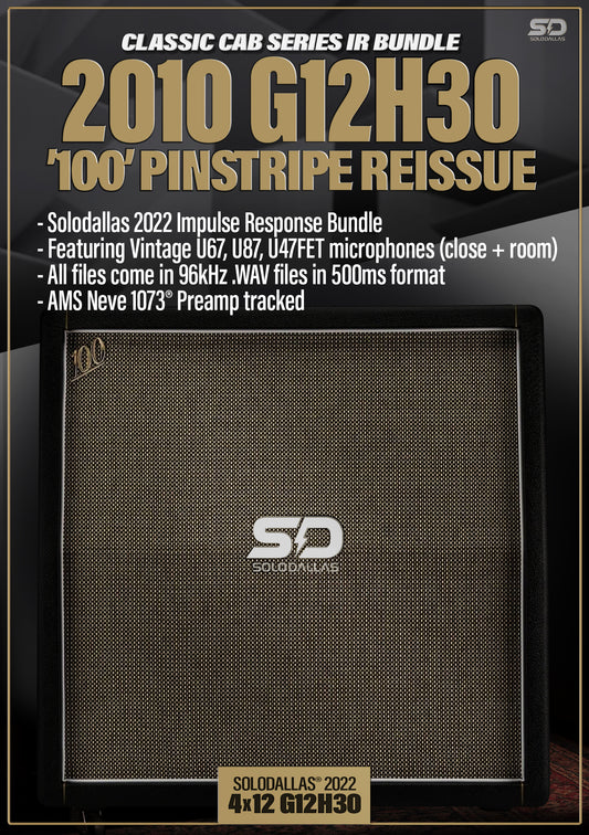 Solodallas®  "Pinstripe" G12H30 "100" Reissue Impulse Response Bundle - 2022 edition